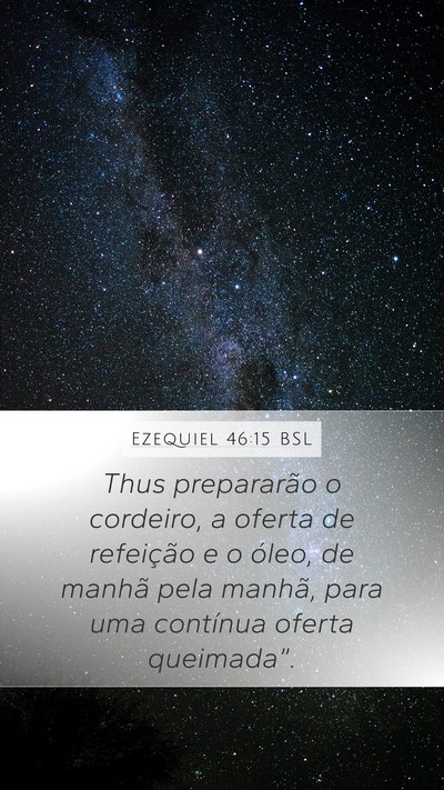 Ezequiel 46:15 BSL Bible Verse Image