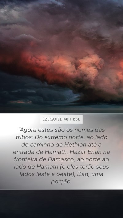 Ezequiel 48:1 BSL Bible Verse Image