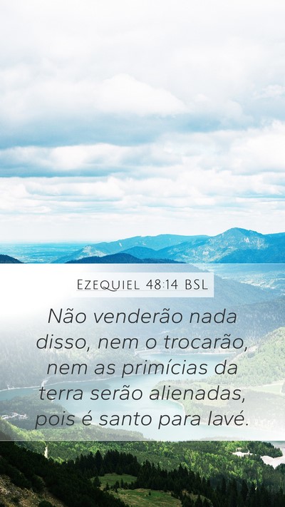 Ezequiel 48:14 BSL Bible Verse Image