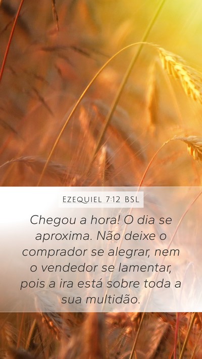 Ezequiel 7:12 BSL Bible Verse Image