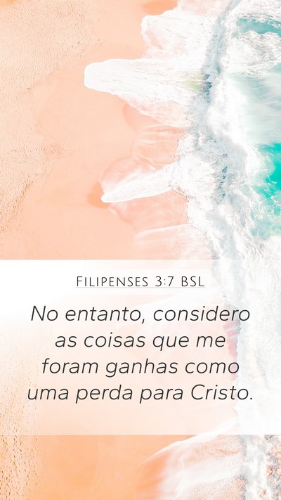 Filipenses 3:7 BSL Bible Verse Image