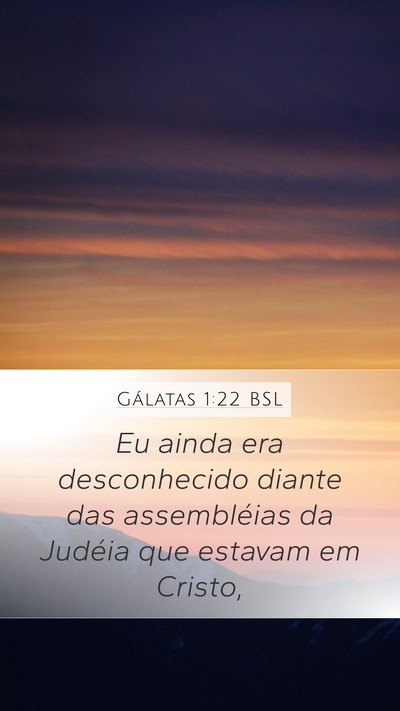 Gálatas 1:22 BSL Bible Verse Image
