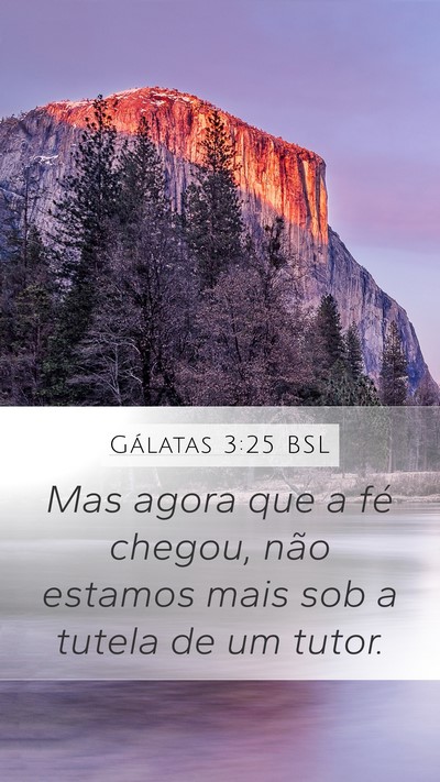 Gálatas 3:25 BSL Bible Verse Image