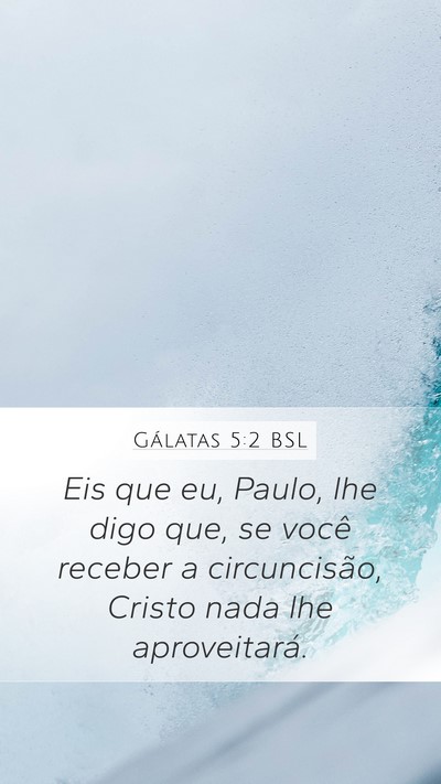 Gálatas 5:2 BSL Bible Verse Image