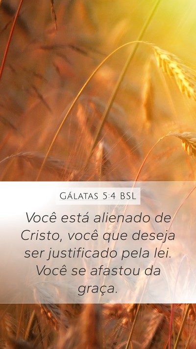 Gálatas 5:4 BSL Bible Verse Image