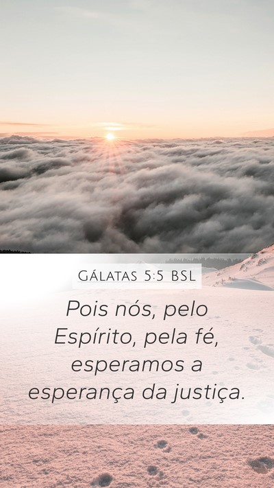 Gálatas 5:5 BSL Bible Verse Image