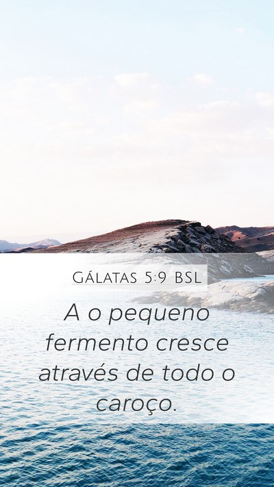 Gálatas 5:9 BSL Bible Verse Image