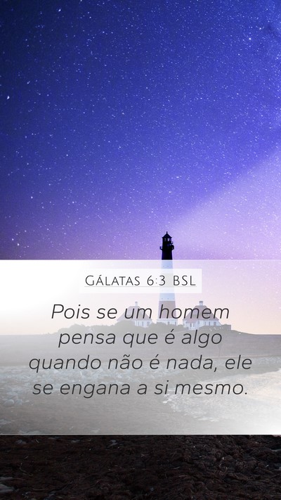 Gálatas 6:3 BSL Bible Verse Image