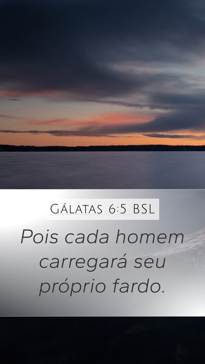Gálatas 6:5 BSL Bible Verse Image