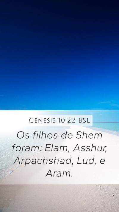 Gênesis 10:22 BSL Bible Verse Image