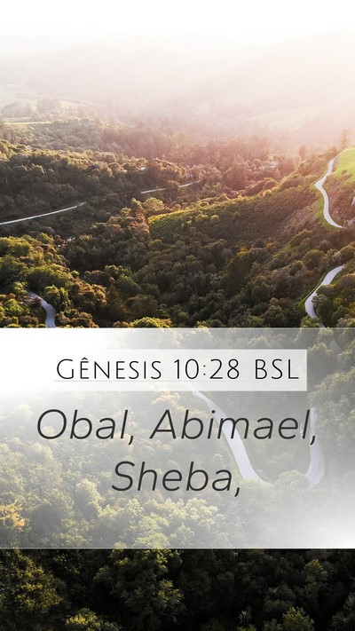 Gênesis 10:28 BSL Mobile Phone Wallpaper - Obal, Abimael, - Mobile Bible Verse Wallpaper