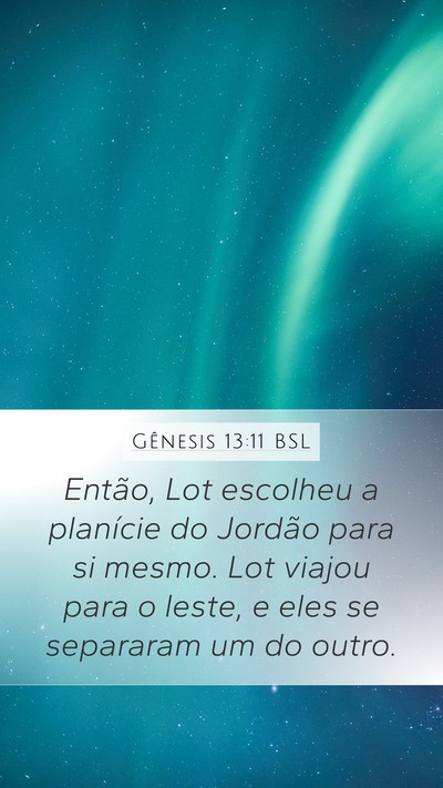 Gênesis 13:11 BSL Bible Verse Image