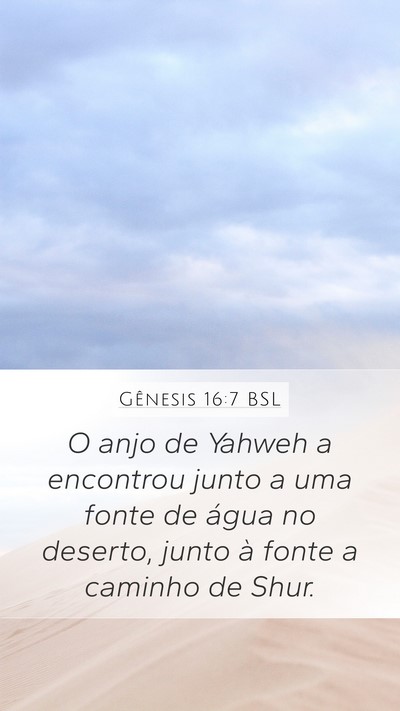 Gênesis 16:7 BSL Bible Verse Image