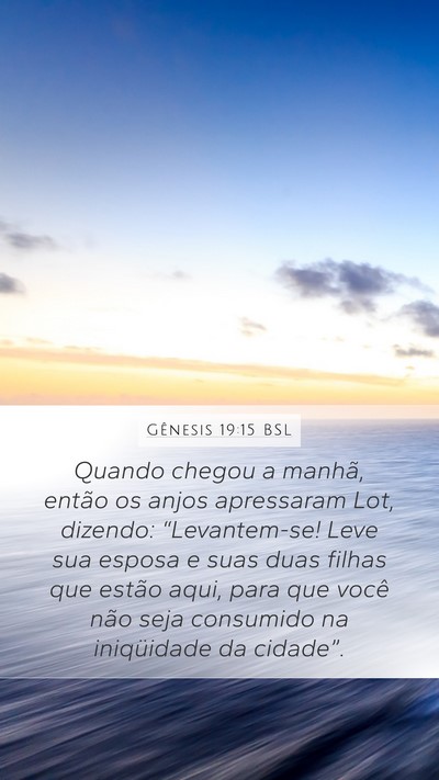 Gênesis 19:15 BSL Bible Verse Image