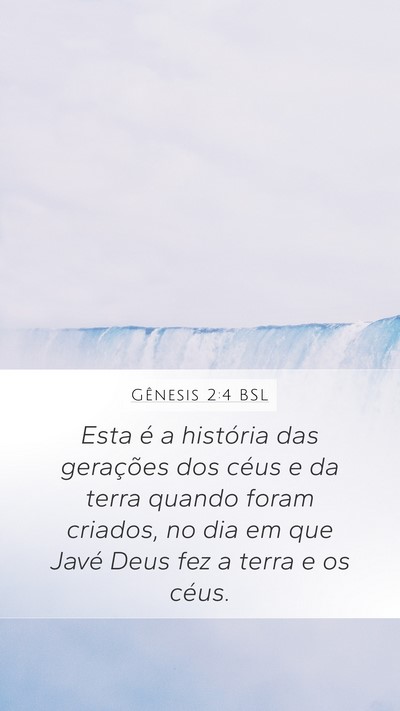 Gênesis 2:4 BSL Bible Verse Image
