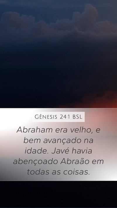 Gênesis 24:1 BSL Bible Verse Image