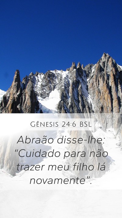 Gênesis 24:6 BSL Bible Verse Image