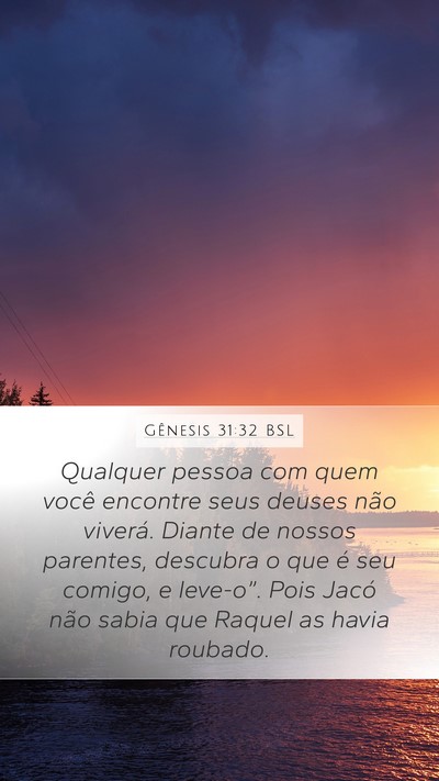 Gênesis 31:32 BSL Bible Verse Image
