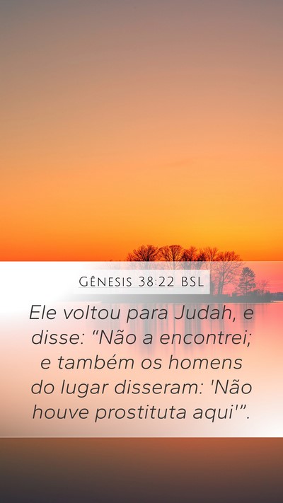 Gênesis 38:22 BSL Mobile Phone Wallpaper - Ele voltou para Judah, e disse: “Não a - Mobile Bible Verse Wallpaper