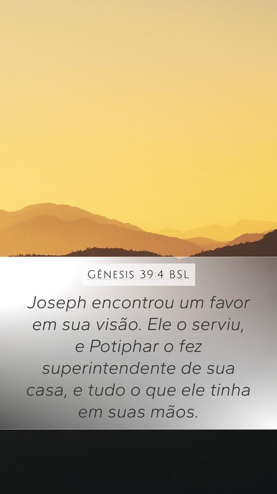 Gênesis 39:4 BSL Bible Verse Image