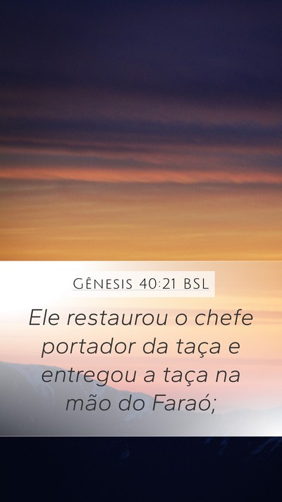Gênesis 40:21 BSL Bible Verse Image