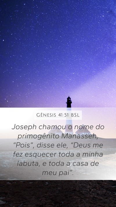 Gênesis 41:51 BSL Bible Verse Image