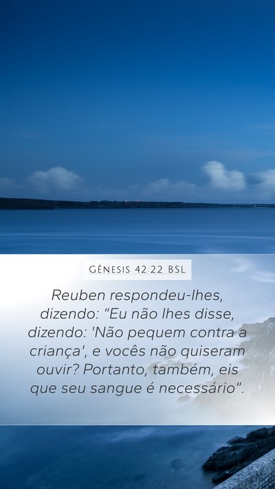 Gênesis 42:22 BSL Bible Verse Image