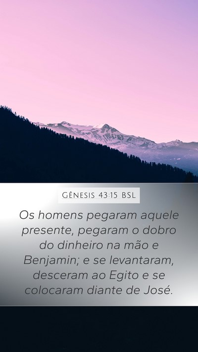 Gênesis 43:15 BSL Bible Verse Image