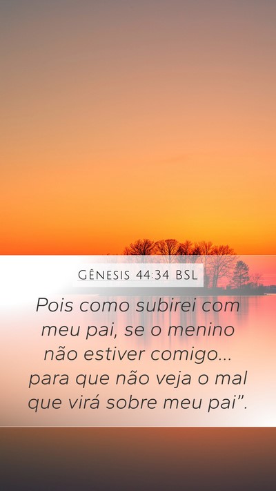 Gênesis 44:34 BSL Bible Verse Image