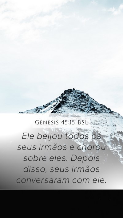 Gênesis 45:15 BSL Bible Verse Image