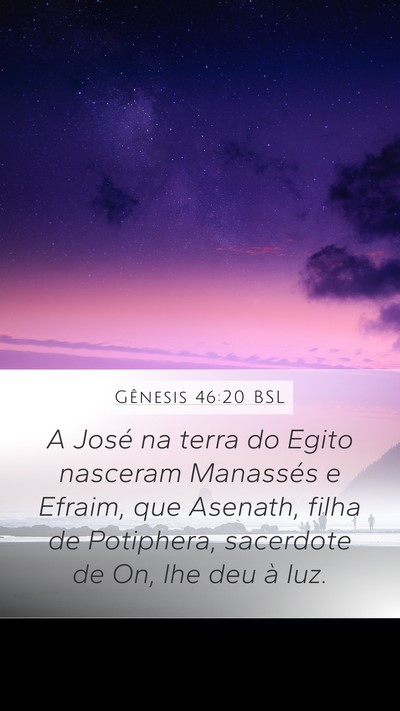 Gênesis 46:20 BSL Bible Verse Image