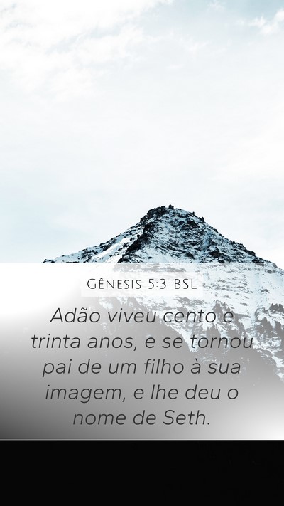 Gênesis 5:3 BSL Bible Verse Image