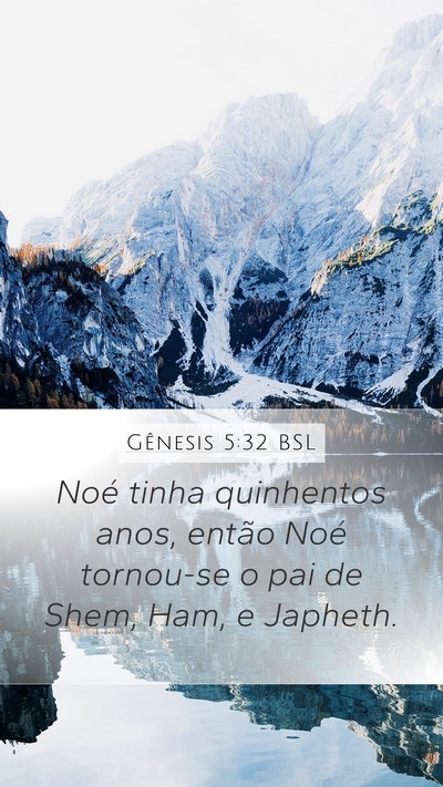 Gênesis 5:32 BSL Bible Verse Image