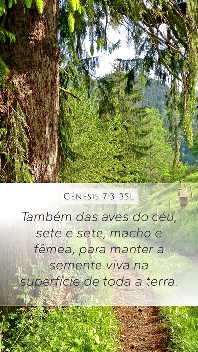 Gênesis 7:3 BSL Mobile Phone Wallpaper - Também das aves do céu, sete e sete, macho e - Mobile Bible Verse Wallpaper