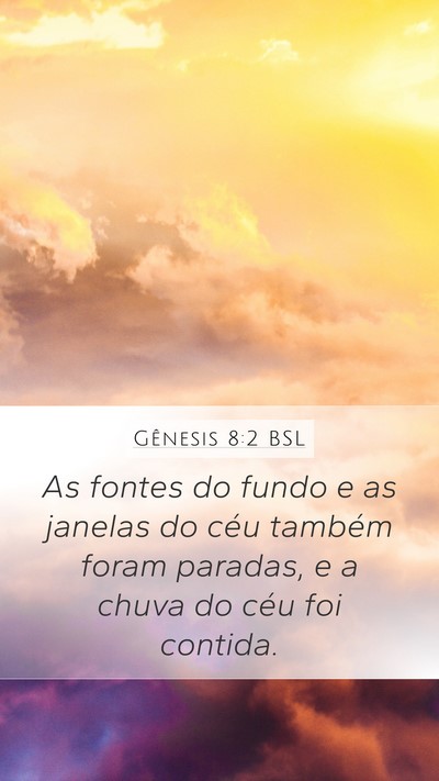 Gênesis 8:2 BSL Bible Verse Image