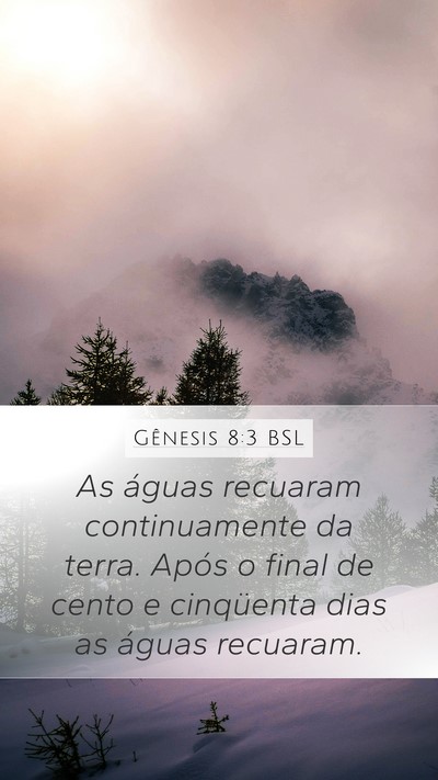 Gênesis 8:3 BSL Bible Verse Image