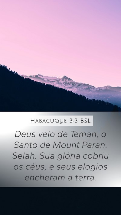 Habacuque 3:3 BSL Bible Verse Image