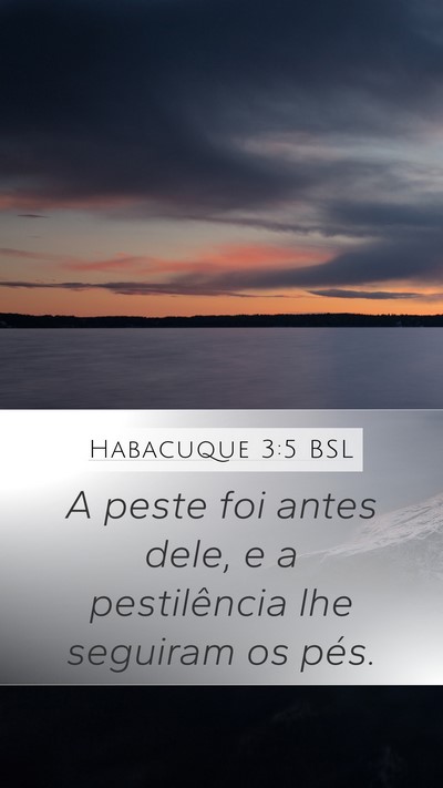 Habacuque 3:5 BSL Bible Verse Image