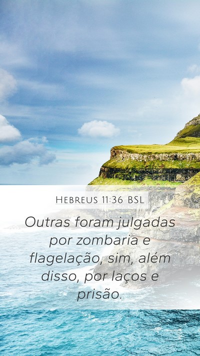 Hebreus 11:36 BSL Bible Verse Image