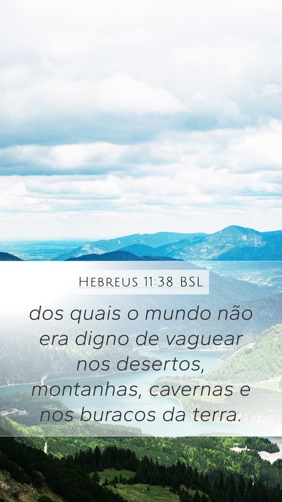 Hebreus 11:38 BSL Bible Verse Image