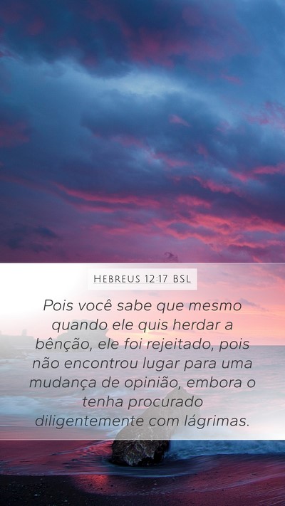 Hebreus 12:17 BSL Bible Verse Image