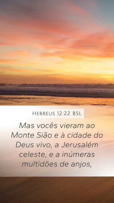 Hebreus 12:22 BSL Bible Verse Image