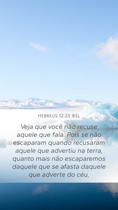 Hebreus 12:25 BSL Bible Verse Image