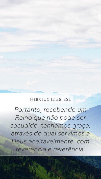 Hebreus 12:28 BSL Bible Verse Image