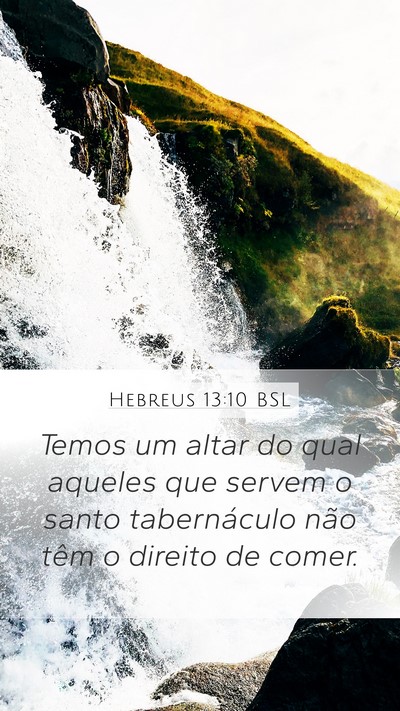 Hebreus 13:10 BSL Bible Verse Image
