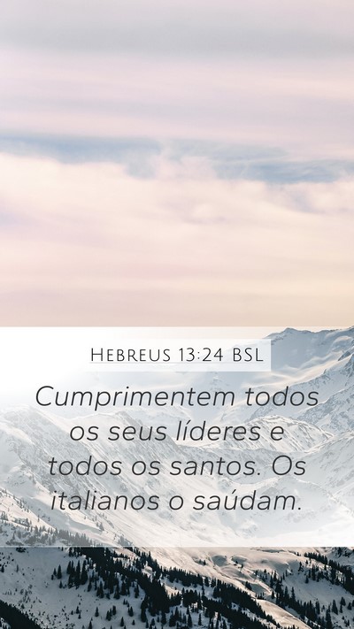 Hebreus 13:24 BSL Bible Verse Image