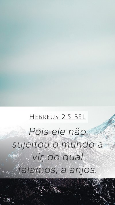 Hebreus 2:5 BSL Bible Verse Image