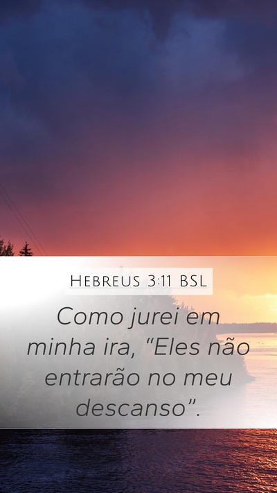 Hebreus 3:11 BSL Bible Verse Image