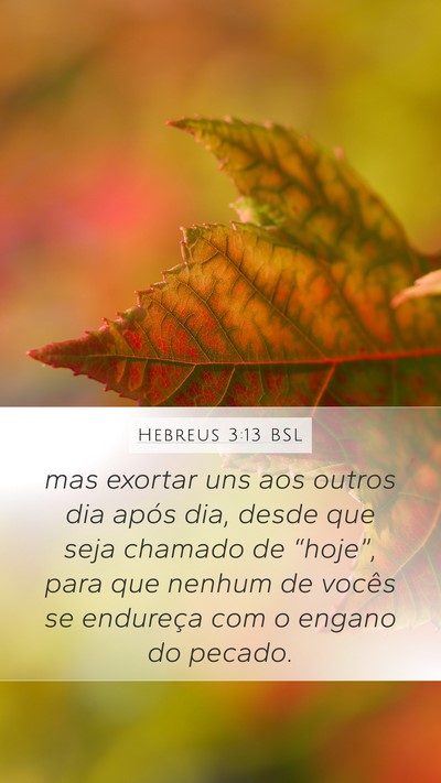 Hebreus 3:13 BSL Bible Verse Image