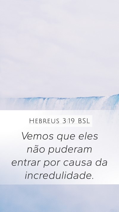Hebreus 3:19 BSL Bible Verse Image